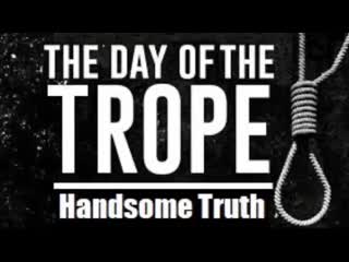 Day of the trope handsome