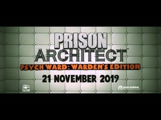Prison architect psych ward warden's edition announcement trailer esrb