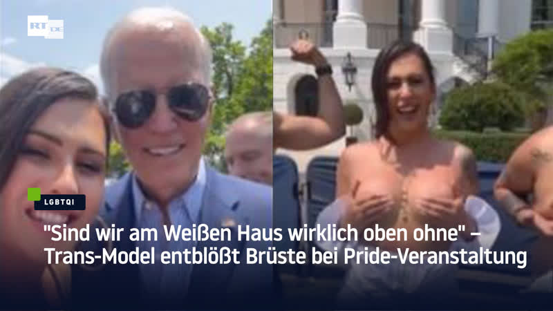 "sind wir am weissen haus wirklich oben ohne" – trans model entblösst brüste bei pride veranstaltung