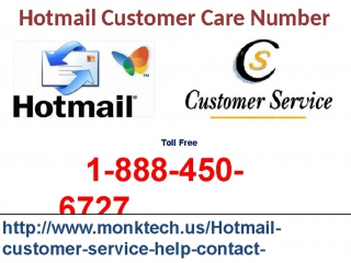 Have you any hotmail problem? call hotmail customer care number 1 888 450 6727