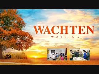 De heer jezus is op ‘wolken’ gekomen | christelijke speelfilm ‘wachten’ (officiële trailer)