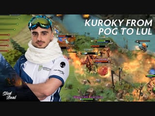 Kuroky from pog to lul