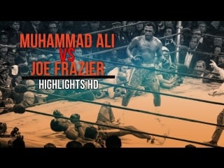 Muhammad ali vs joe frazier 1 highlights