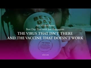 The virus that isn't there and the vaccine that doesn't work with jon rappoport