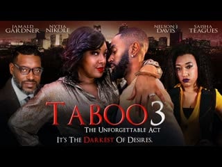 Табу 3 незабываемый акт (2021) taboo 3 the unforgettable act