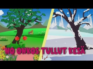 No onkos tullut kesä