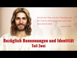 Das wort gottes | bezüglich benennungen und identität teil zwei