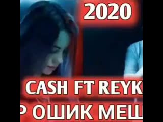 Reykl fit cash ошик мешидм 2020(360p) mp4