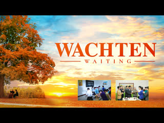 De heer jezus is op ‘wolken’ gekomen | christelijke speelfilm ‘wachten’ (officiële trailer)