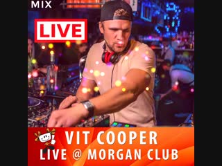 Vit cooper live mix @ morgan club (november 2018 ppeople mix)