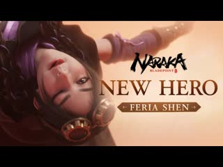 New hero feria shen cinematic & gameplay showcase | naraka bladepoint