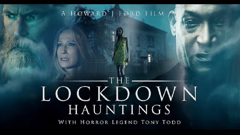 Призраки локдауна (2021) the lockdown hauntings