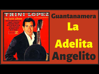 Trini lopez sings latin hits (guantanamera, la adelita, angelito) # 1