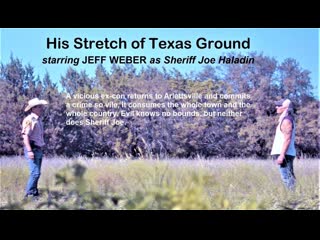 Его участок в техасе (2021) his stretch of texas ground