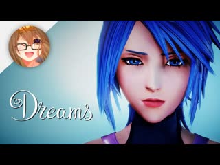 【mmd x kh】dreams【aqua】