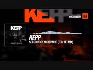 Kepp soi cowboy nightmare (techno mix) #periscope #techno #music