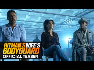 Hitmans wifes bodyguard 2021 movie teaser ryan reynolds samuel l jackson salma hayek 1080p