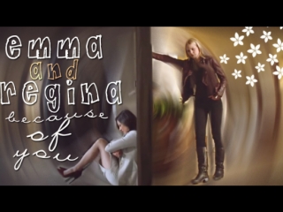 Emma and regina swan queen because of you (4x05)