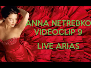 Anna netrebko arias or scenes les contes d' hoffman, i pagliacci, manon, il trovatore, l'elisir d' amore, faust