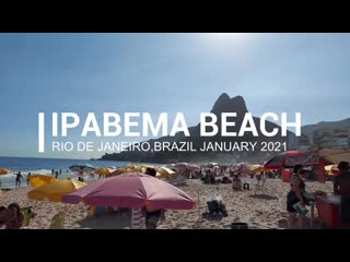 Прогулка по пляжу ипанема,рио де жанейро в бразилии)ipanema sunny beach rio de janeiro, brazil january 2021 [full tour]