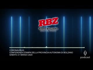 Coronavirus conferenza della provincia autonoma di bolzano di sabato 21 marzo