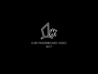 Djrs fingerboard video 2017 (teaser)