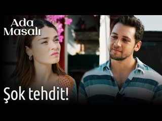 Ada masalı 3 bölüm şok tehdit