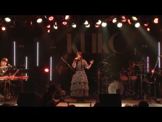 Keiko change the world’s colour (「keiko first live k001 ～i’m home～ 」)