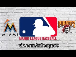 Miami marlins vs pittsburgh pirates | | nl | mlb 2018 (1/3)