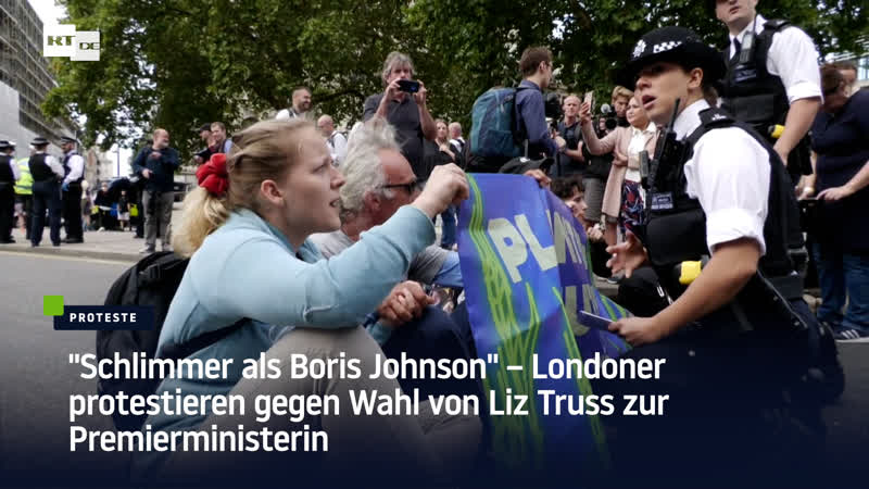 "schlimmer als boris johnson" – londoner protestieren gegen wahl von liz truss zur premierministerin