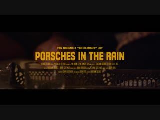 Ybn nahmir & ybn almighty jay porsches in the rain