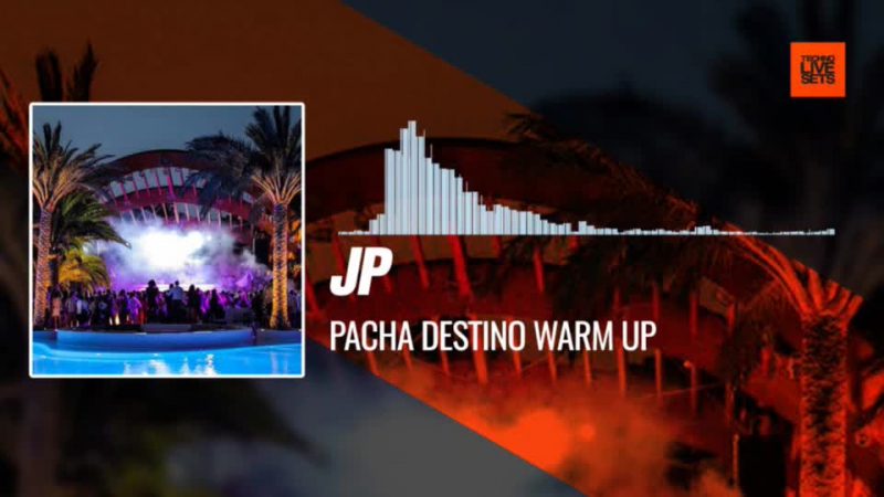 Jp pacha destino warm up 31 07 2014