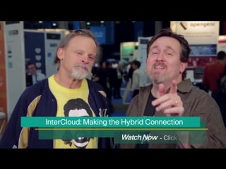 Techwisetv intercloud making the hybrid connection