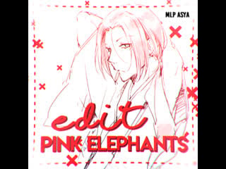 [edit] pink elephants {nsfw warning!}