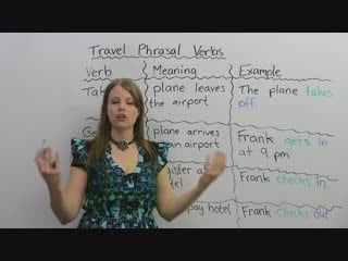 Phrasal verbs for travel drop off, get in, check out