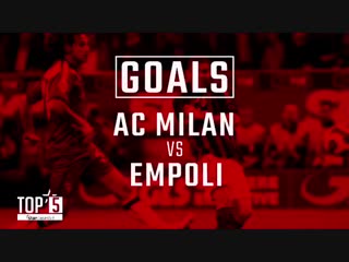 Top 5 milan empoli