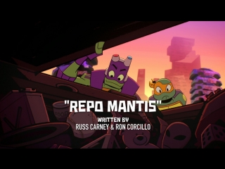 Tmnt 2018 [eng] 1 сезон 4 1 серия "repo mantis" [1080p]