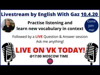 🆕📽livestream by english with gaz @5pm moscow time practise your listening skills and learn new vocabulary📽🆕