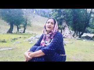 Kashmiri girl sing beautiful song in beautiful kashmir valley /