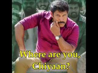 "where are you now, chiyaan?" chiyaan vikram in ukraine