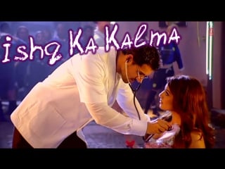 Ishq ka kalma dhan dhana dhan goal john abraham, bipasha basu ( )