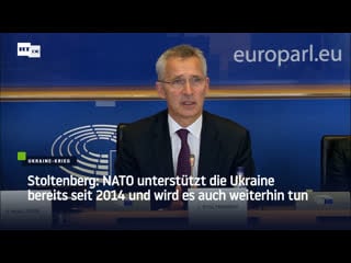 Stoltenberg nato unterstützt die ukraine bereits seit 2014 und wird es auch weiterhin tun