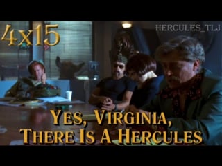 Htlj, 4x15 yes, virginia, there is a hercules