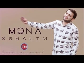 Mena aliyev xeyalım 2018(360p) mp4