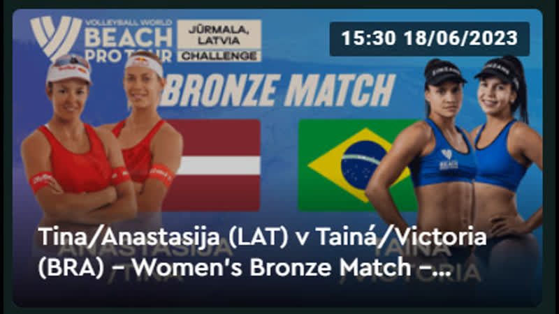 Tina/anastasija (lat) v tainá/victoria (bra) women's bronze match jūrmala 2023