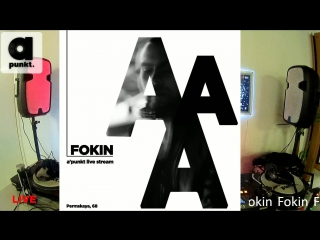 A'punkt live w/ fokin