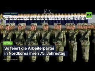 So feiert die arbeiterpartei in nordkorea ihren 75 jahrestag