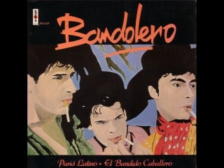 Bandolero paris latino (2nd version 1983)