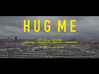 [m⁄v] nam taehyun(남태현)(south club) hug me