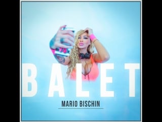 Mario bischin balet